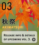 AKIMATSURI: Release info and details of upcoming vol.3